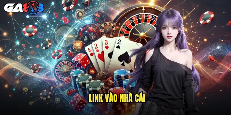 Link Vào Nhà Cái ga888 Chính Thức Truy Cập An Toàn 24/7 1 Link Vào Nhà Cái