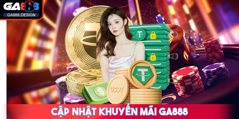 GA888 116QC2Z - NHÀ CÁI GA 888 - TRANG CHỦ CÁ CƯỢC CASINO TRỰC TUYẾN SỐ 1 31 Cập nhật khuyến mãi mới nhất có mặt tại GA888